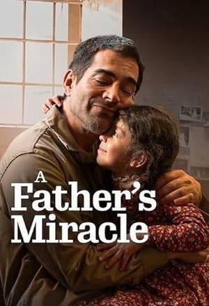 A Father’s Miracle (2026)