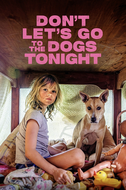 Don’t Let’s Go to the Dogs Tonight (2024)