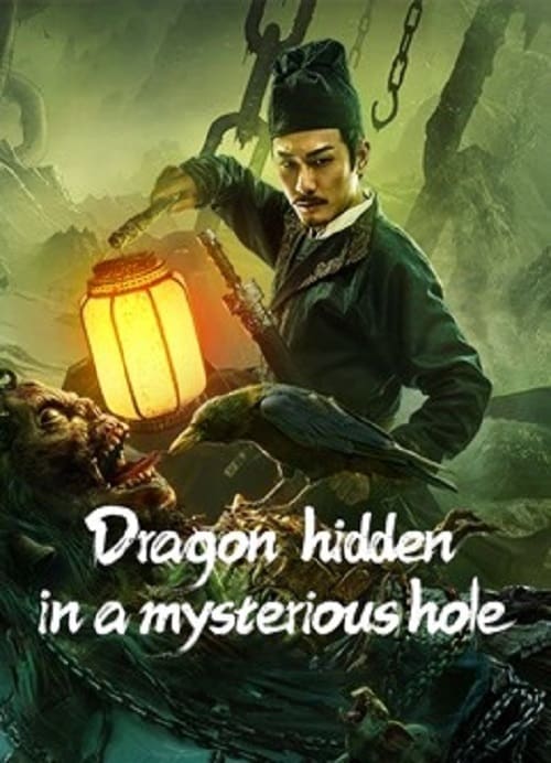Dragon Hidden in a Mysterious Hole (2023)