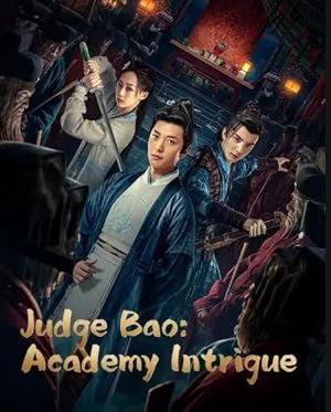 Judge Bao: Acdemy intrigue (2023)
